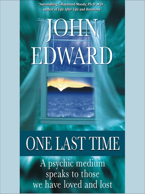 Title details for One Last Time by John Edward - Available